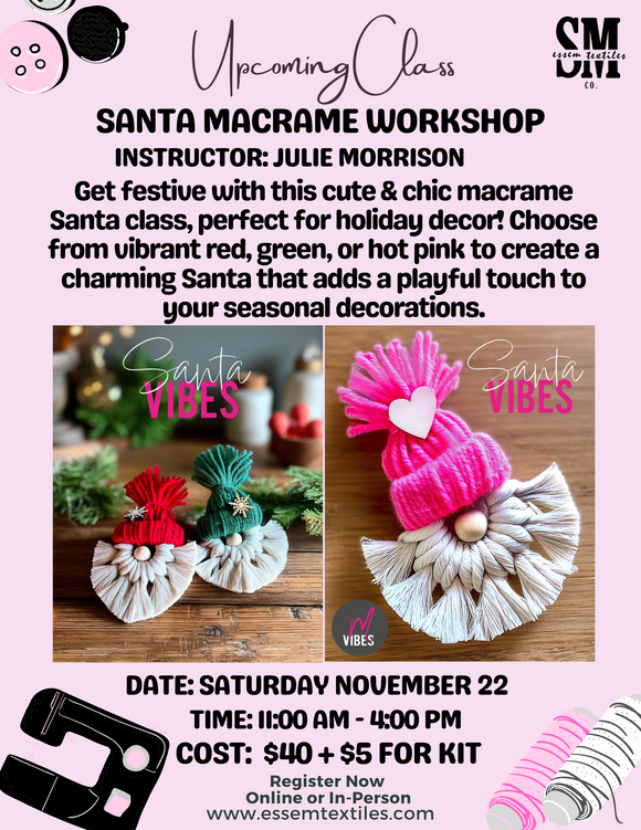 Class 2: Santa Macrame Workshop