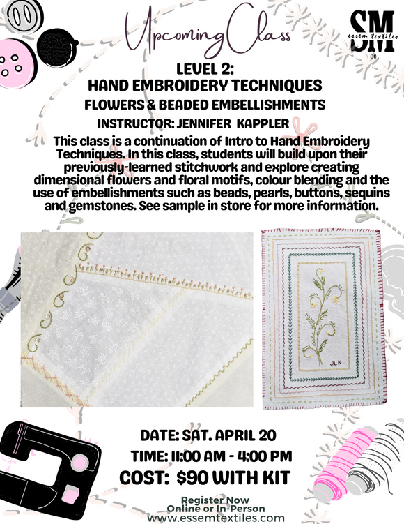 Level 2: Hand Embroidery Techniques - Flowers & Beaded Embellishments