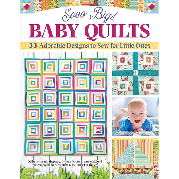 Sooo Big! Baby Quilts
